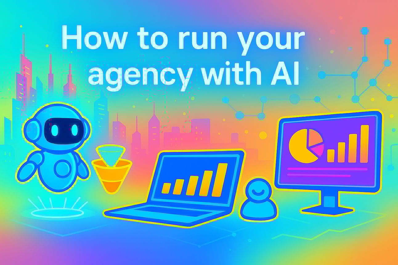 💻 How to run your agency with AI: Start smart 2025