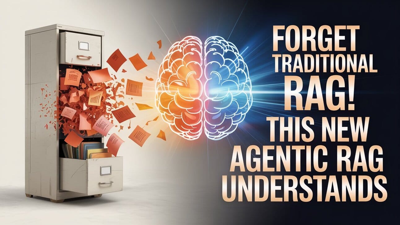 🧠 Forget Traditional RAG! This New Agentic RAG UNDERSTANDS