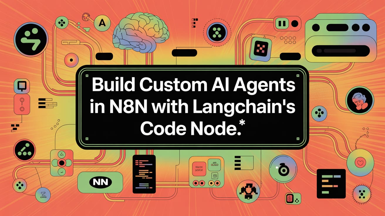 🤖 Build Custom AI Agents In N8N With LangChain’s Code Node