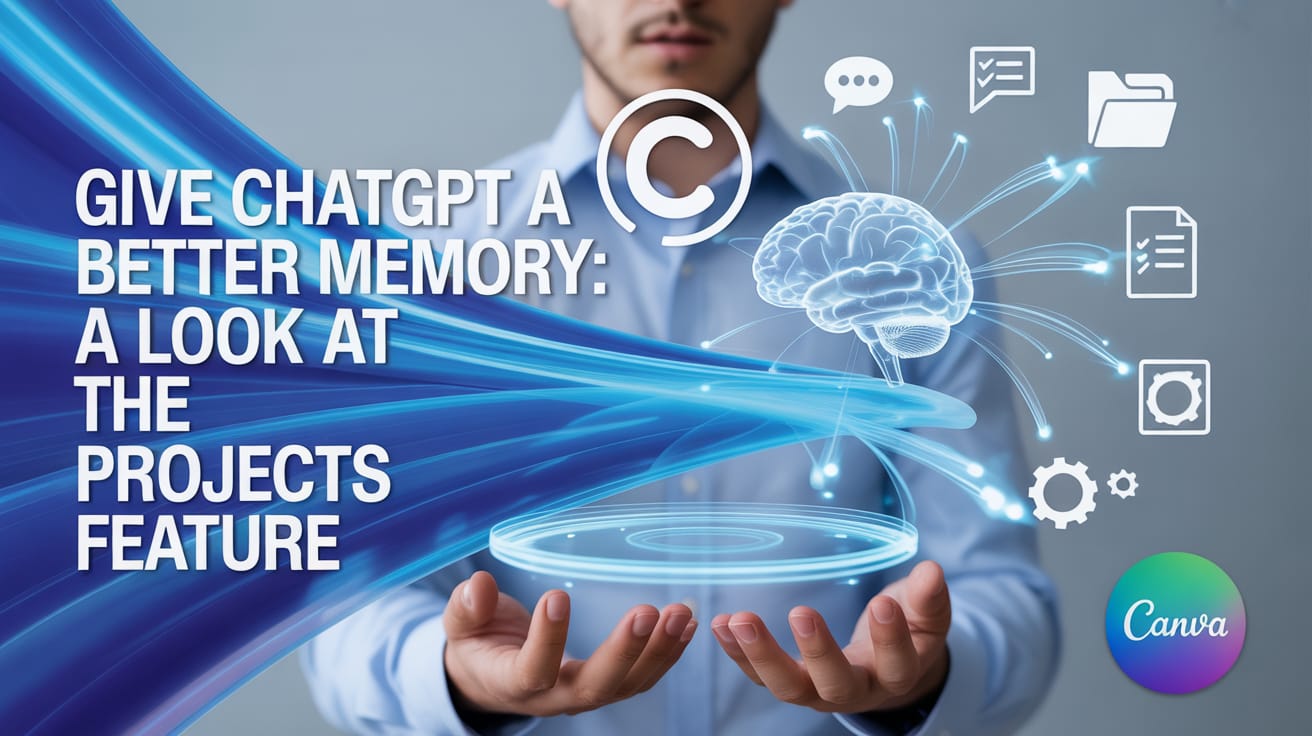 🚀 Give ChatGPT A Better Memory: A Look At The Projects Feature