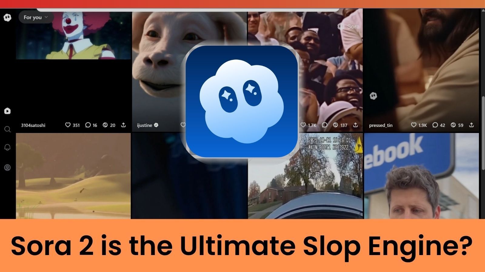 😵 Sam’s Slopiverse & Slop-ter-net is Real!