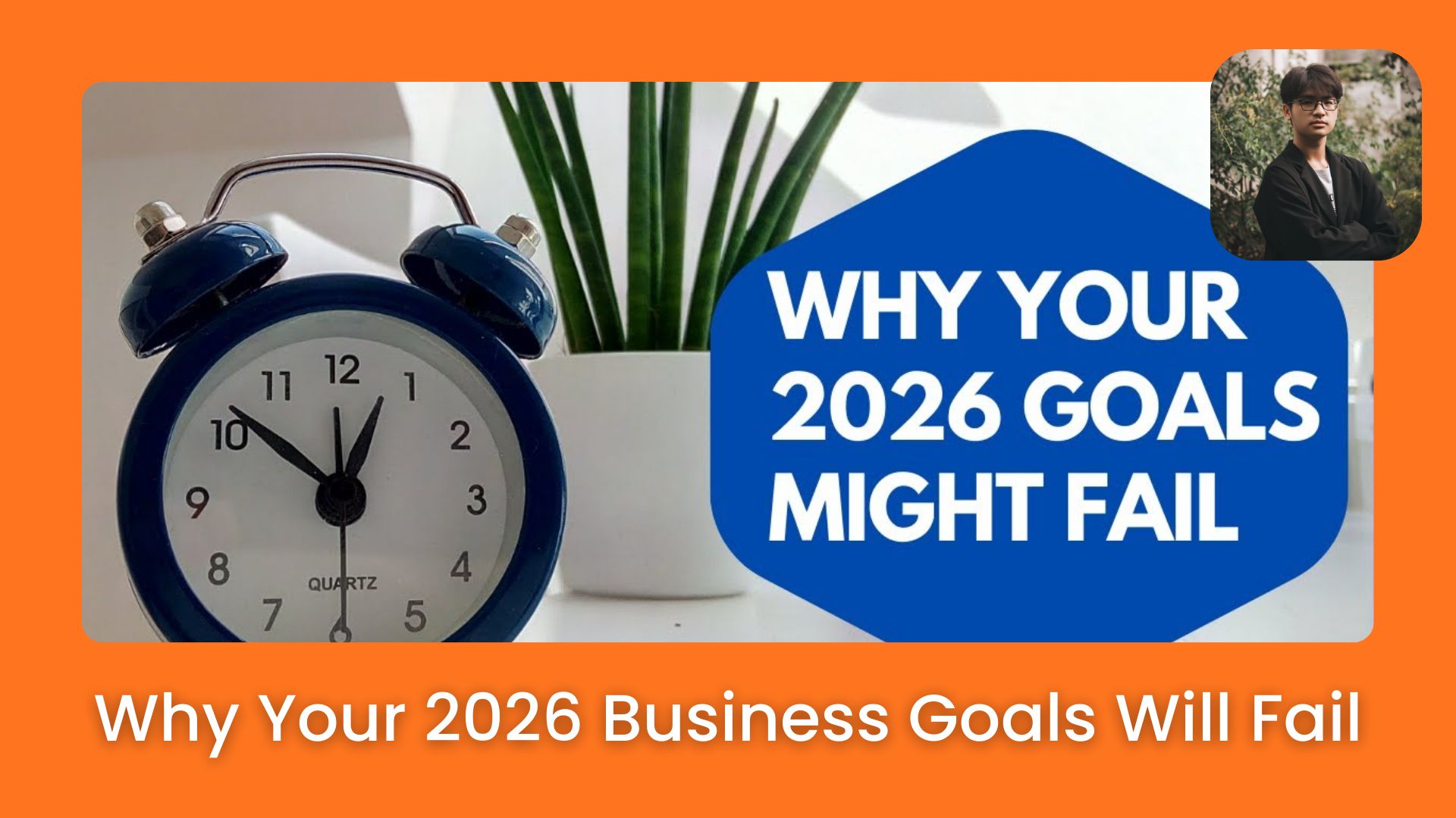 🧨 Don’t Set a Business Goal For 2026 Until You Watch This New Year Trap