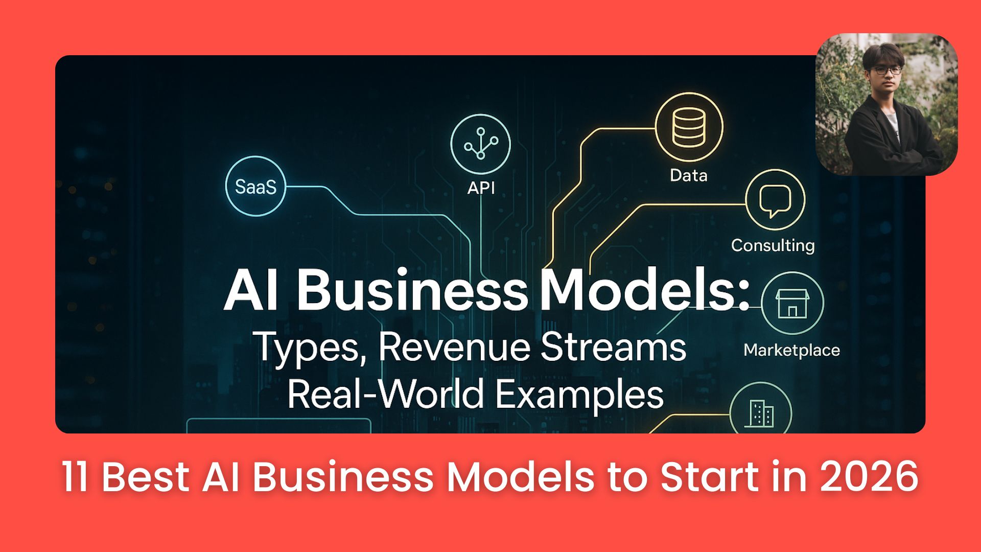 💰 Every Proven AI Business Model Explained. Pick Your Best Path to Start From Home