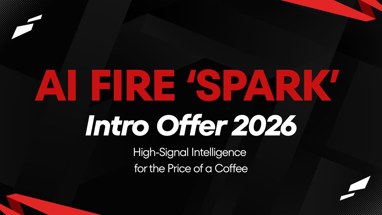 🔥 AI FIRE | SPARK INTRO OFFER | 2026 PERFORMANCE KICKOFF