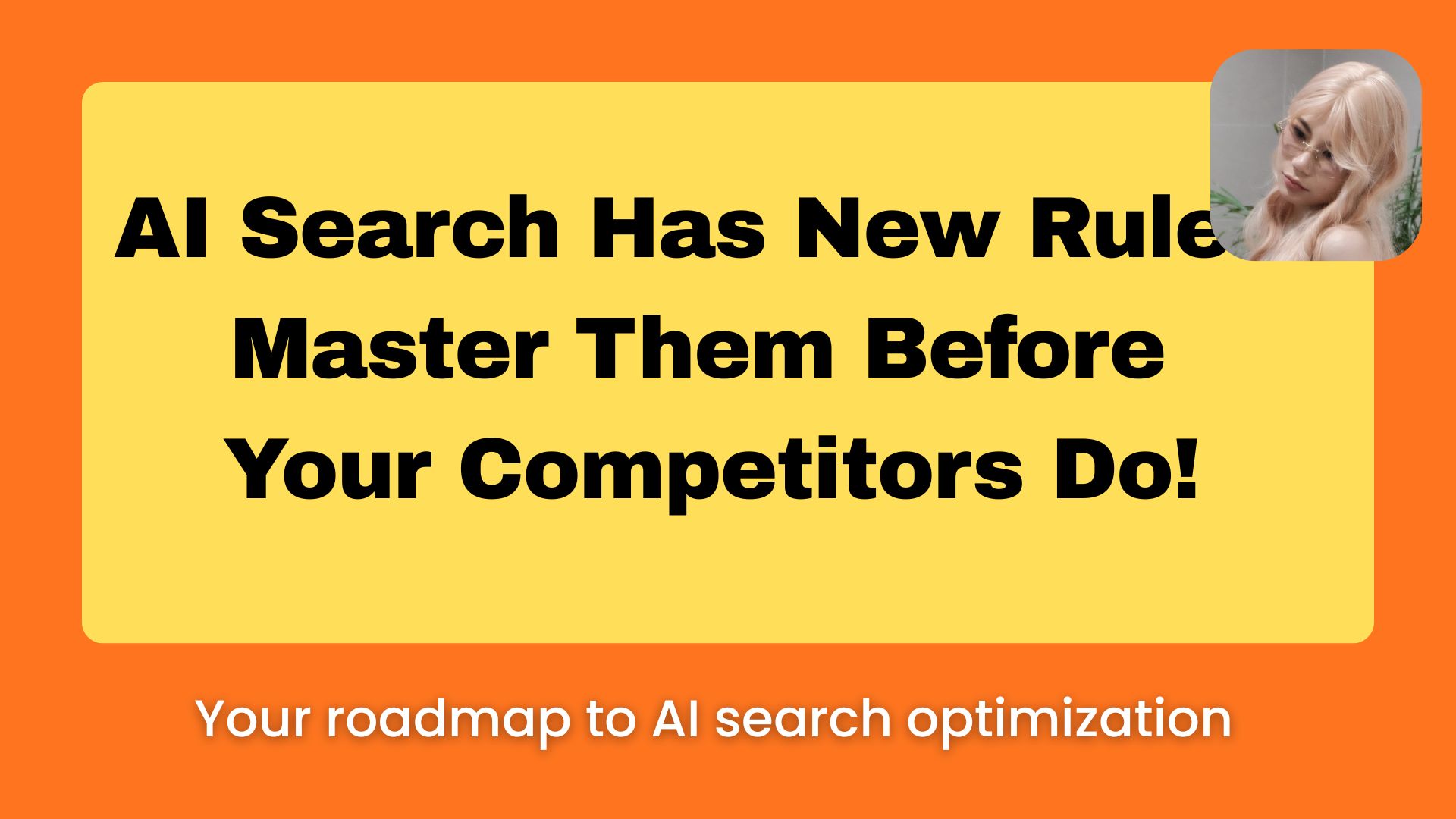 ⚡ AI Search Has New Rules. Here’re 6 Practical Methods to Rank in ChatGPT, Gemini, or Any AI Search