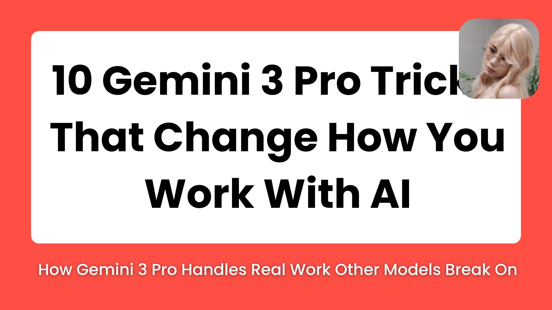 🔥 10 Gemini 3 Pro Tricks That Change How You Work With AI