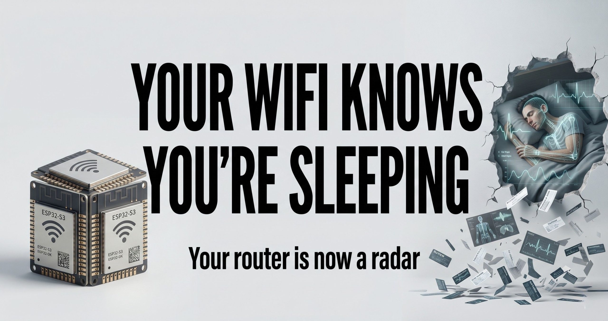 🛰️ Your WiFi Knows You’re Sleeping