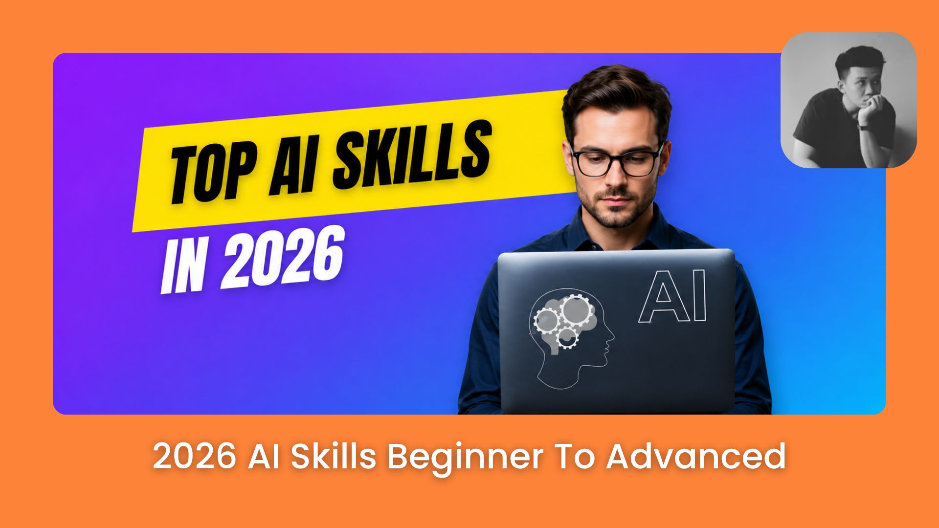 🧠 Updated Essential AI Skills List for 2026: From Beginner to Advanced (Plus Full Roadmap)