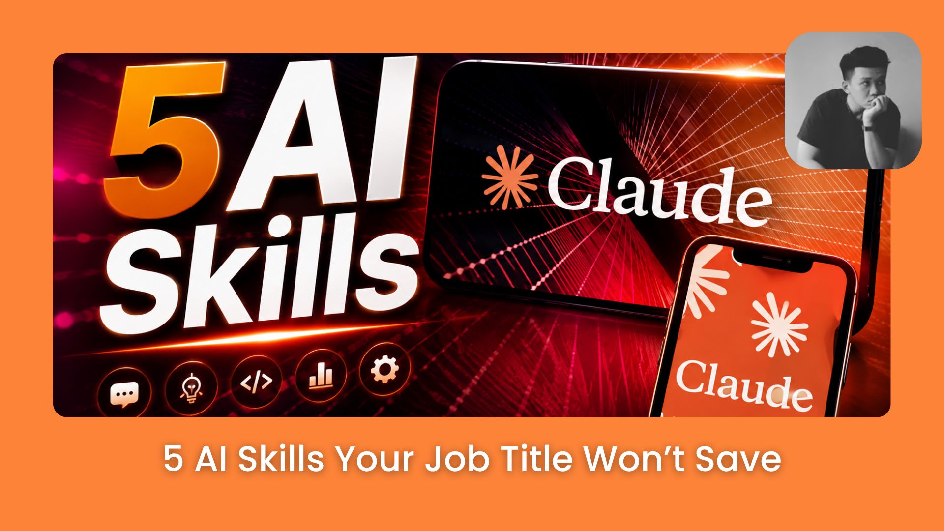 ⚡ Learn These 5 AI Skills to Determine Your Job Security & Future-Proof Your Career