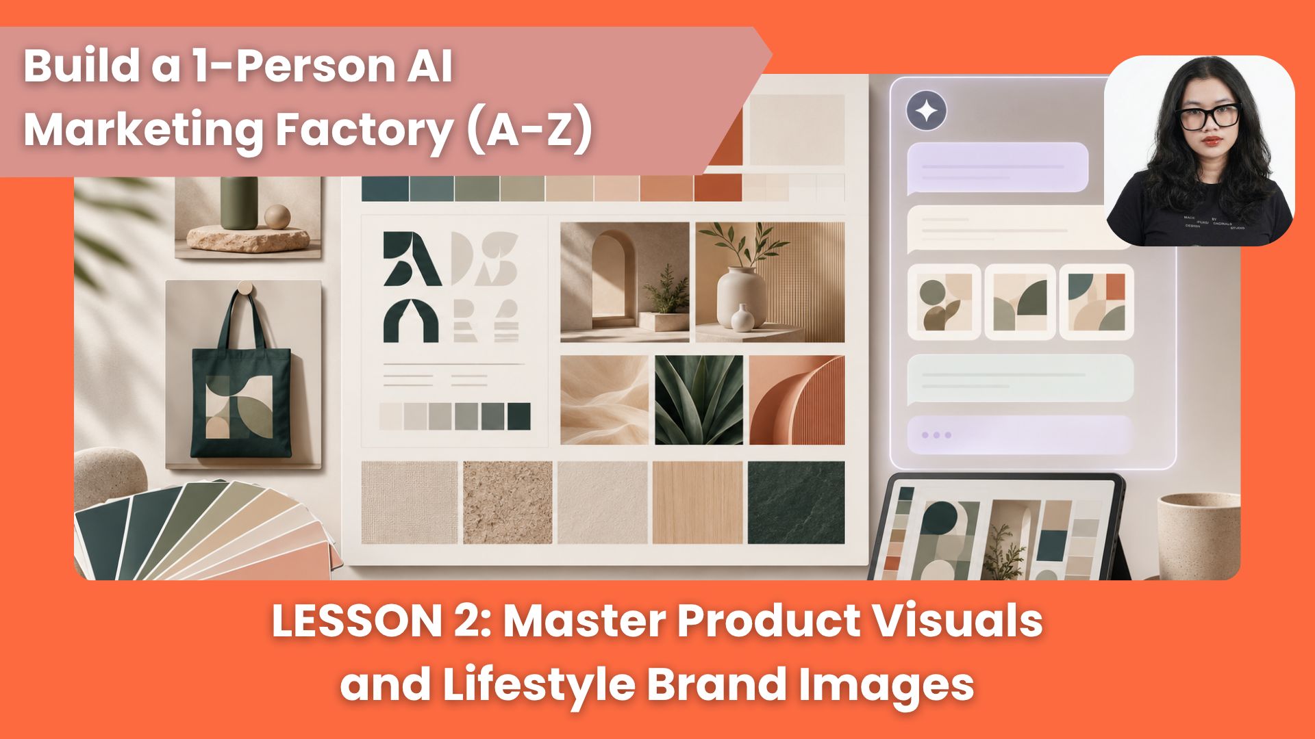 💼 [AI Marketing Factory A-Z] Lesson 2: Master Product Visuals and Lifestyle Brand Images