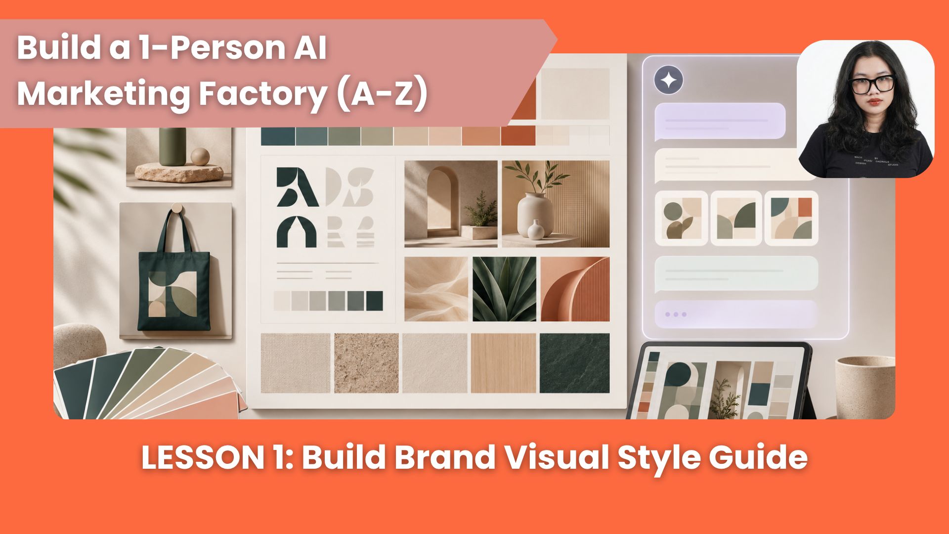 💼 [Build a 1-Person AI Marketing Factory A-Z] Lesson 1: Build Your Brand Visual Style Guide with AI – PART 1