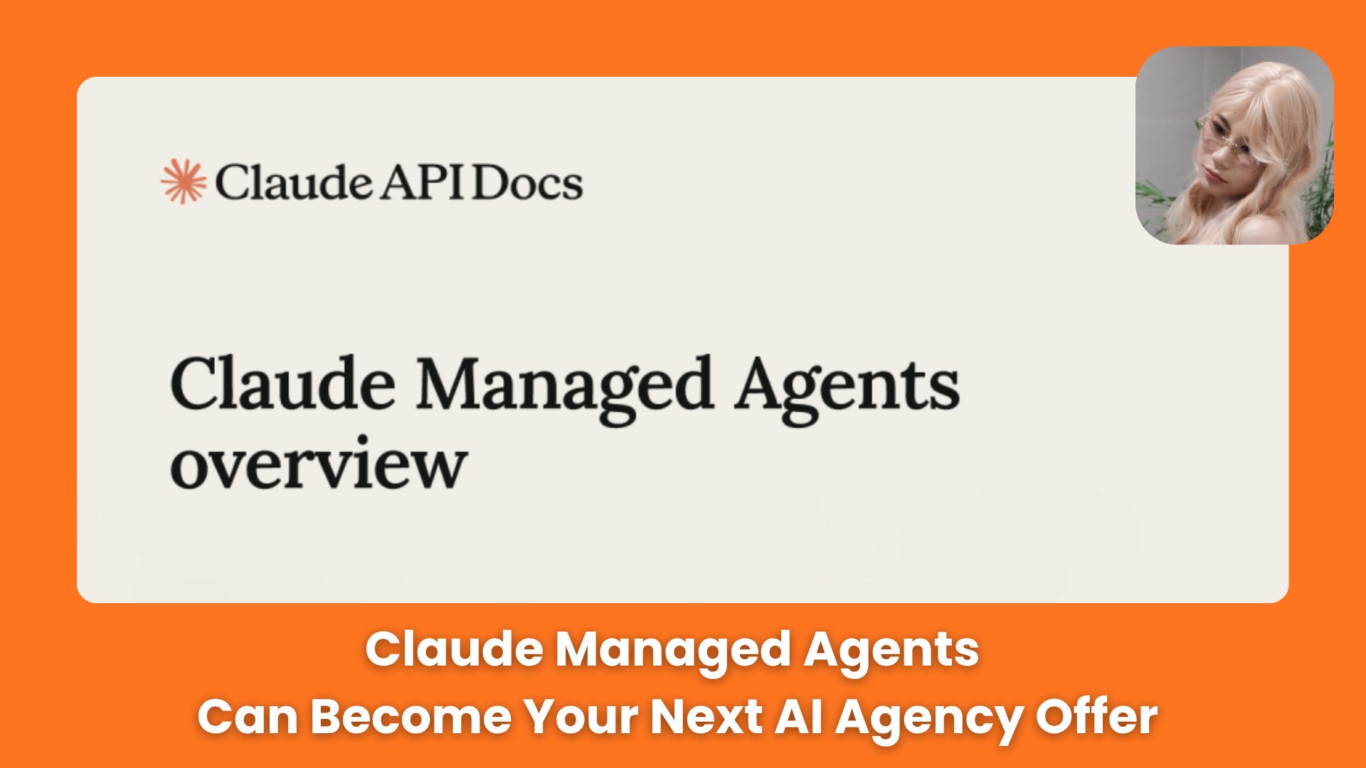 💼 Step-by-Step Guide to Package Claude Managed Agents Into a Real Business Offer