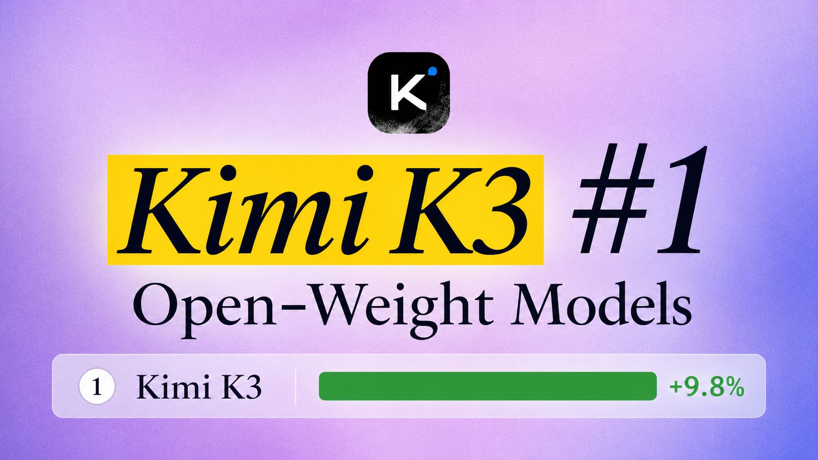 🏆 Kimi K3 Becomes #1 Open AI