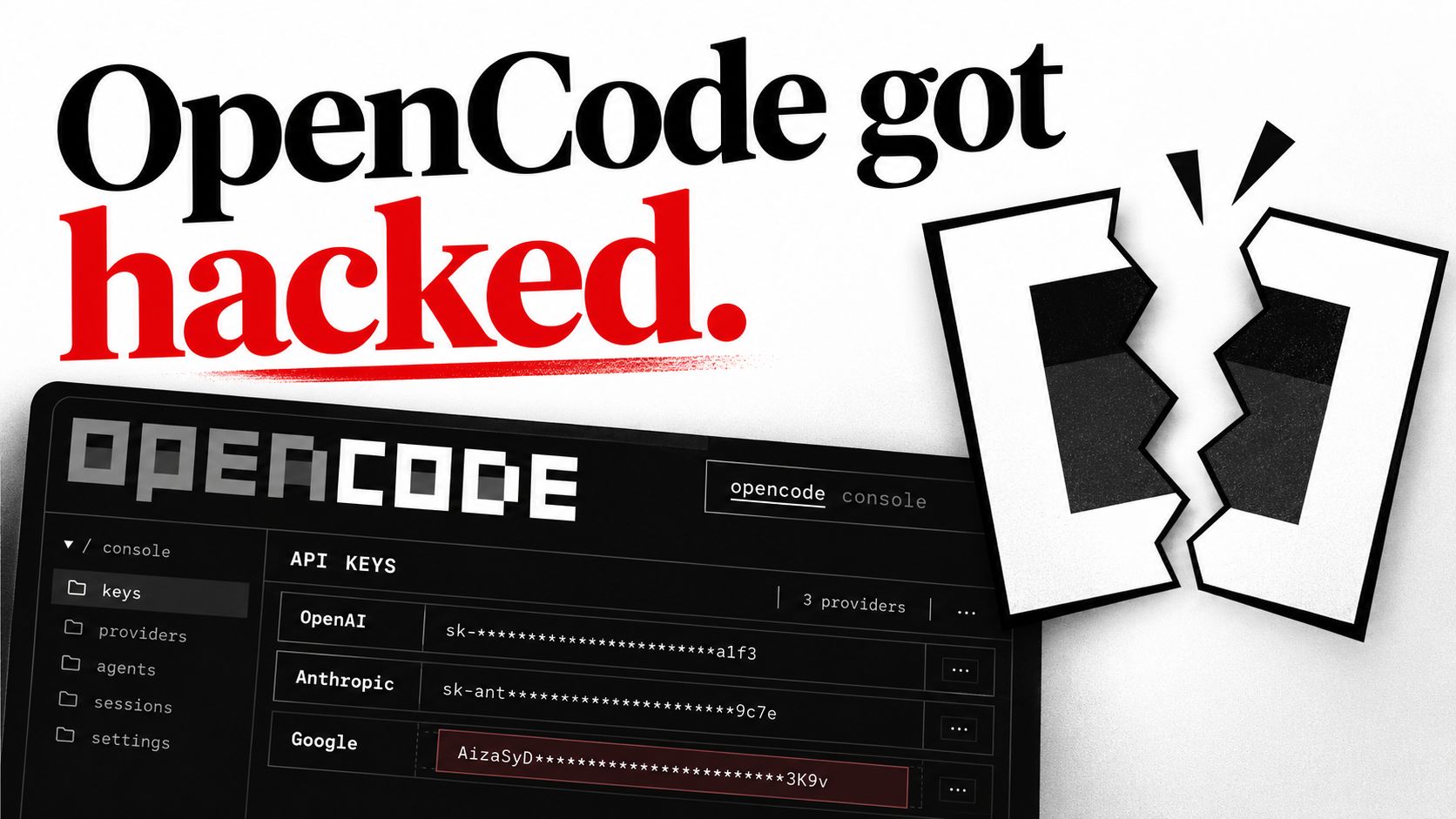 🚨 OpenCode Hacked! AI Keys Exposed?